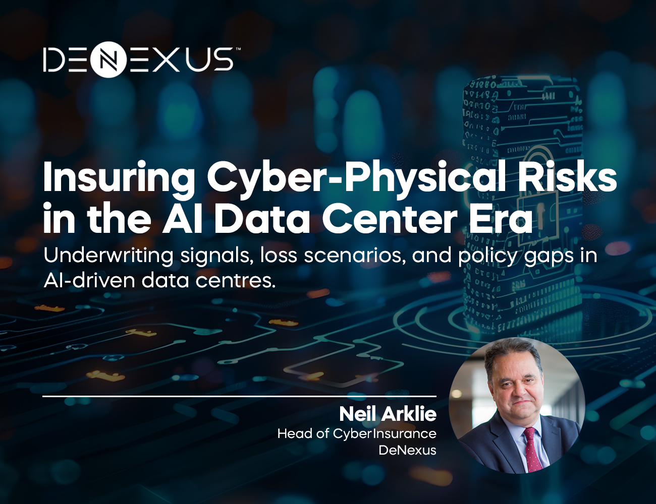 AI-Powered&nbsp;Data Centres, New&nbsp;Powered Data Centres – New Cyber&nbsp;Physical&nbsp;Risks and How Insurers Can Respond