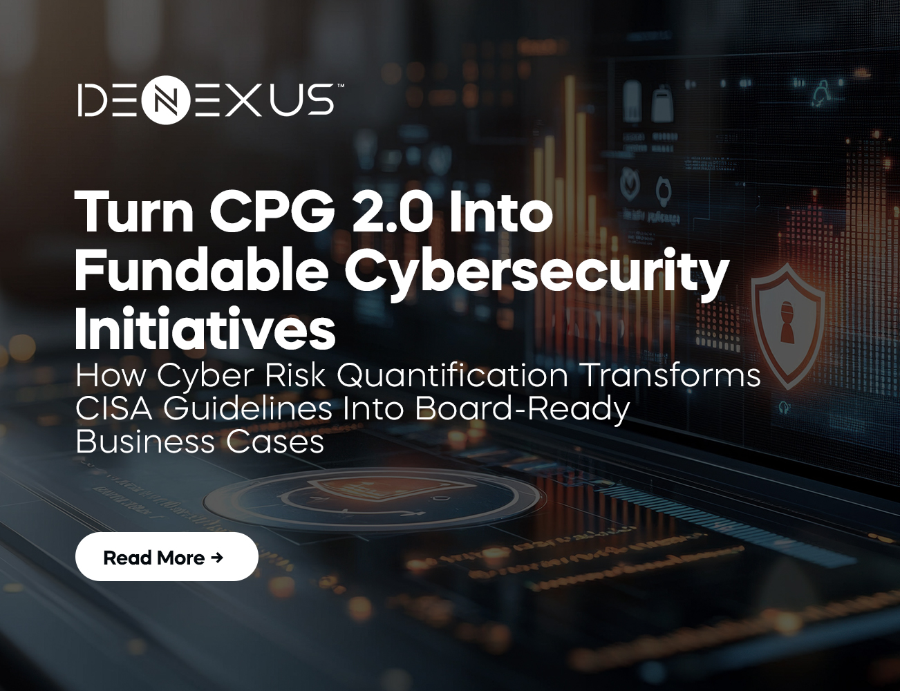 Turning CISA CPG 2.0 into Fundable Action: Why Cyber Risk Quantification Matters for Critical Infrastructure