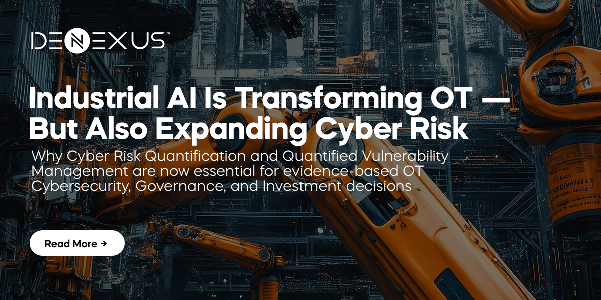 Industrial AI Is Reshaping OT Cybersecurity — Why Cyber Risk Quantification Now Matters More Than Ever
