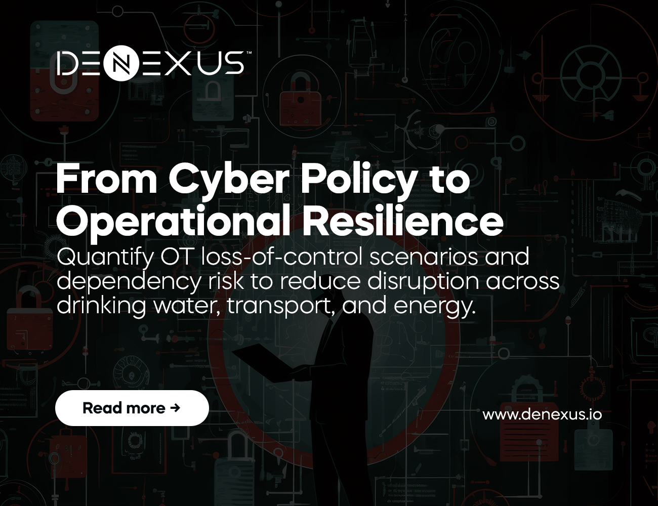 Securing Essential Services:&nbsp;Government Cyber Action Plan Themes—and What They Mean for Water, Transport and Energy Operators