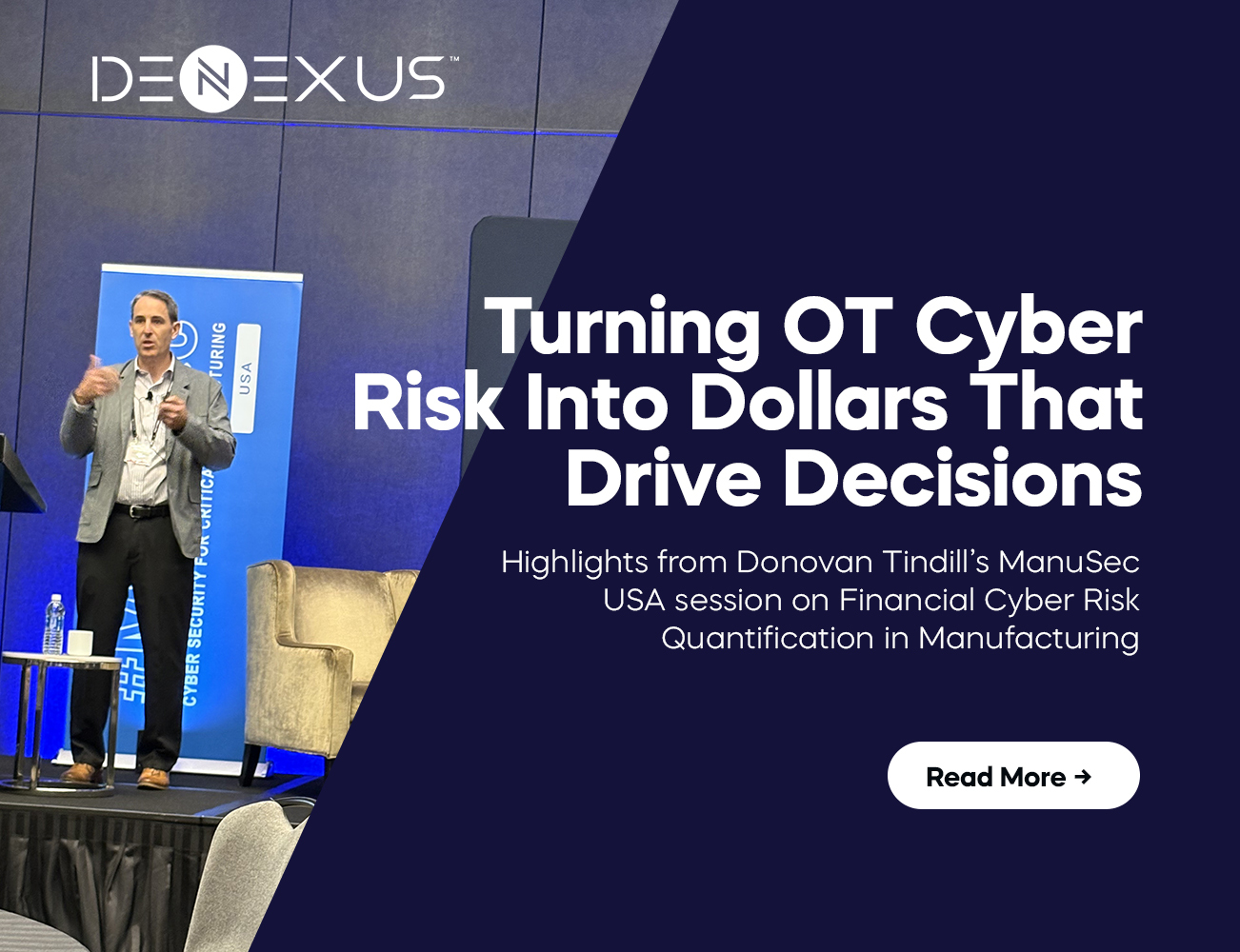 Real-World, Actionable Uses of Financial Cyber Risk Quantification in Manufacturing