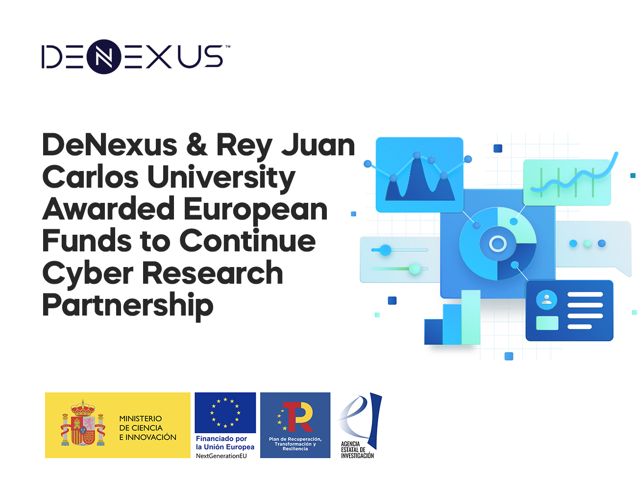 DeNexus and Rey Juan Carlos University Awarded European Funds to Continue Cyber Research Partnership