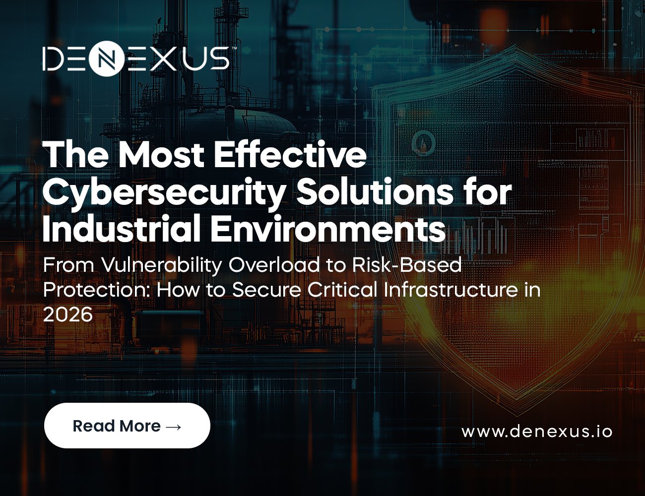 What&nbsp;Are&nbsp;the&nbsp;Top 6&nbsp;Most Effective Cybersecurity Solutions for Industrial Environments?