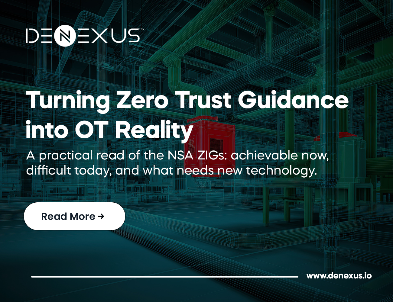 NSA’s Zero Trust Implementation Guidelines (ZIGs) and Implications for ICS/OT